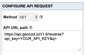 Showing https://api.geocod.io/v1.12/reverse?api_key=YOUR_API_KEY&q= in API URL Path box