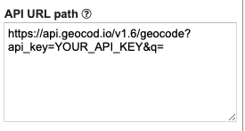 Showing https://api.geocod.io/v1.7/geocode?api_key=YOUR_API_KEY&q= in API URL Path box