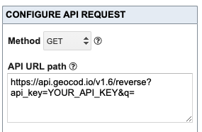 Showing https://api.geocod.io/v1.7/reverse?api_key=YOUR_API_KEY&q= in API URL Path box